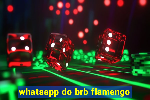 whatsapp do brb flamengo